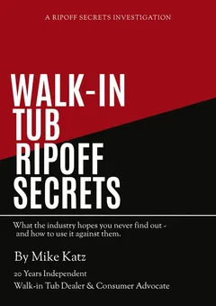 Cover of Walk-In Tub Ripoff Secrets by Mike Katz
