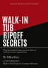 Cover of Walk-In Tub Ripoff Secrets by Mike Katz